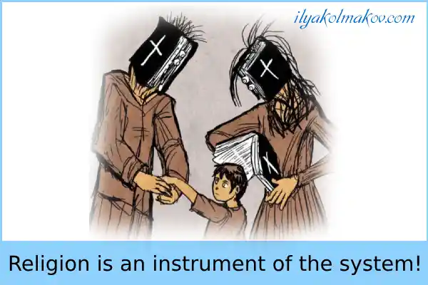 Religion is an instrument of the-system